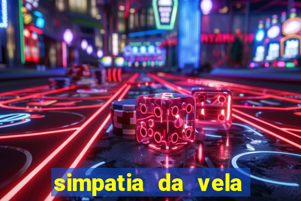 simpatia da vela para afastar rival